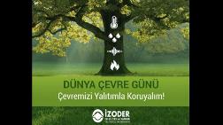 İZODER’den 5 Haziran Dünya Çevre Günü Mesajı