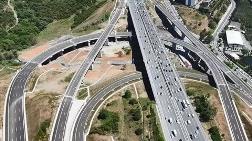 Geçiş Garantili Köprü ve Yollar 200 Milyarı Yuttu