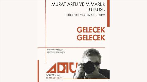 "Murat Artu ve Mimarlık Tutkusu" Öğrenci Yarışması Sonuçlandı