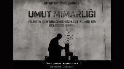 Kitap Bölümü Çağrısı: UMUT MİMARLIĞI: Filistin için Sömürge-siz-leştirilmiş Bir Geleceğe Doğru