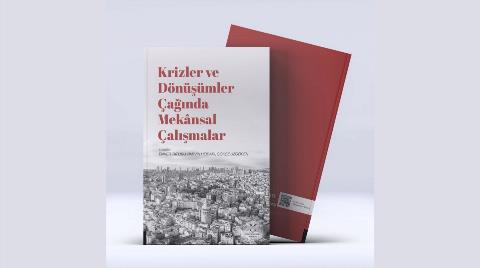 Krizler ve Dönüşümler Çağında Mekânsal Çalışmalar