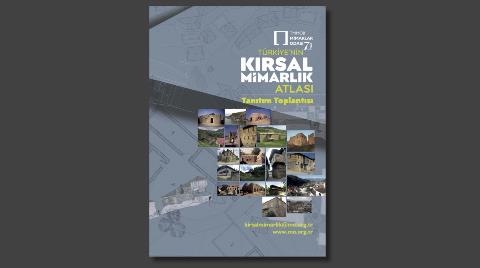 Türkiye’nin Kırsal Mimarlık Atlası Tanıtım Toplantısı